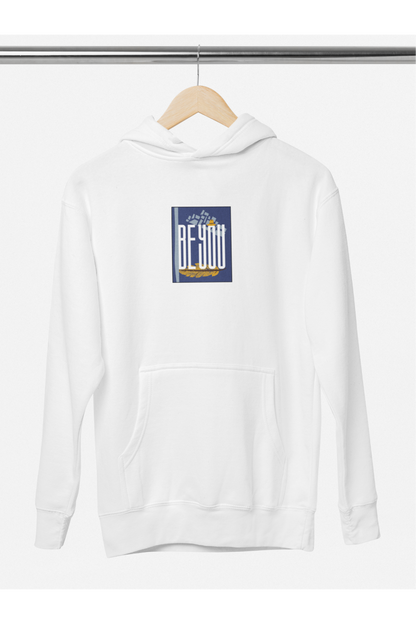 Be You - Hoodie